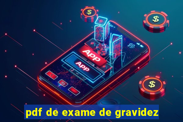 pdf de exame de gravidez