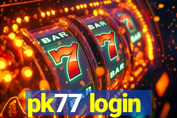 pk77 login