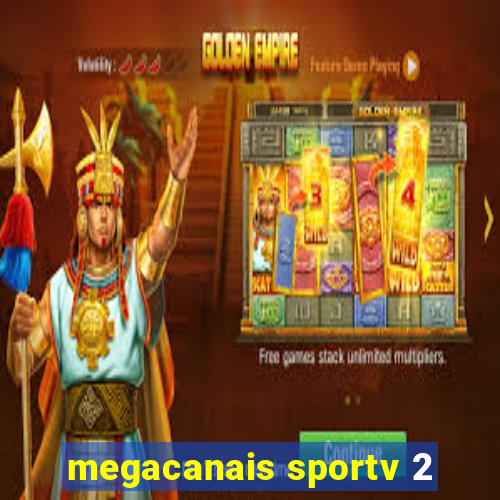 megacanais sportv 2