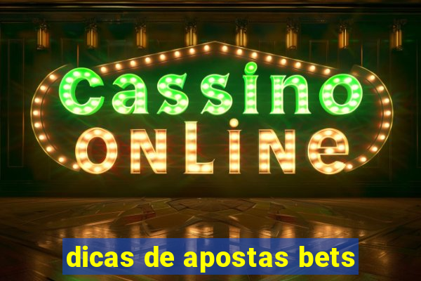 dicas de apostas bets