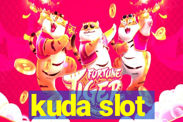 kuda slot