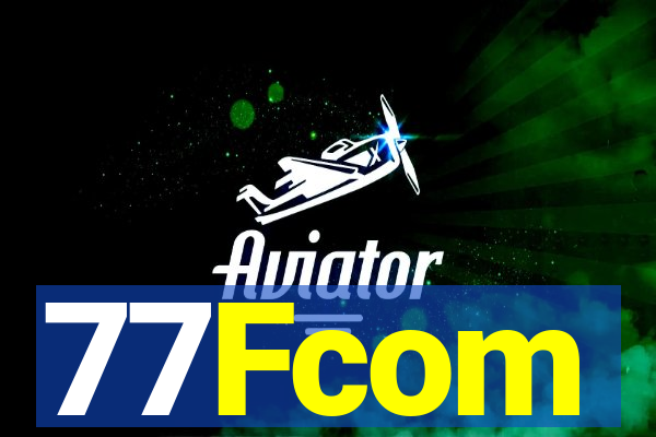 77Fcom