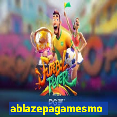 ablazepagamesmo