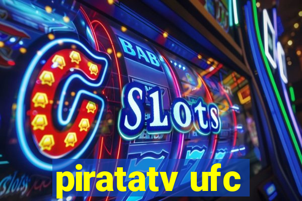 piratatv ufc