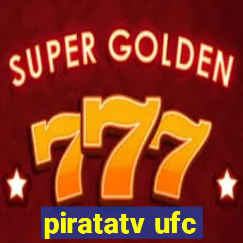 piratatv ufc