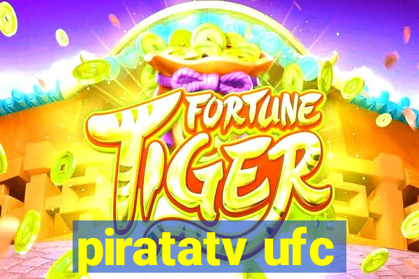 piratatv ufc