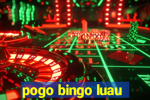 pogo bingo luau