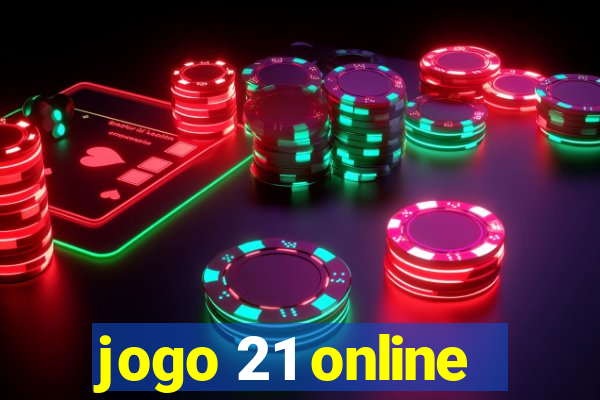 jogo 21 online