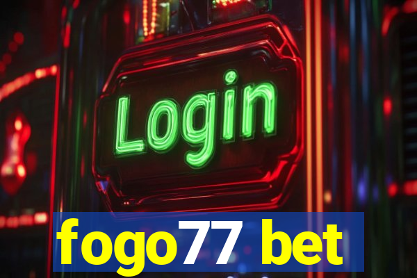 fogo77 bet