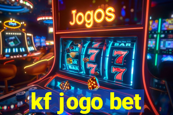 kf jogo bet