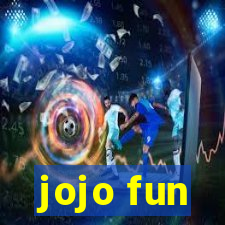 jojo fun