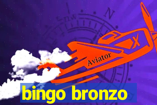 bingo bronzo