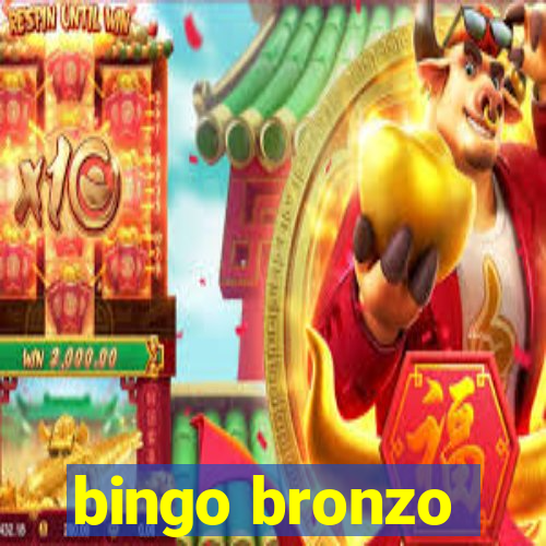 bingo bronzo