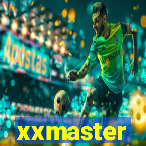 xxmaster