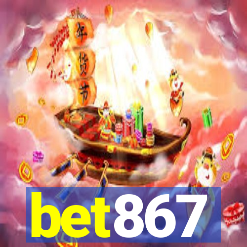 bet867