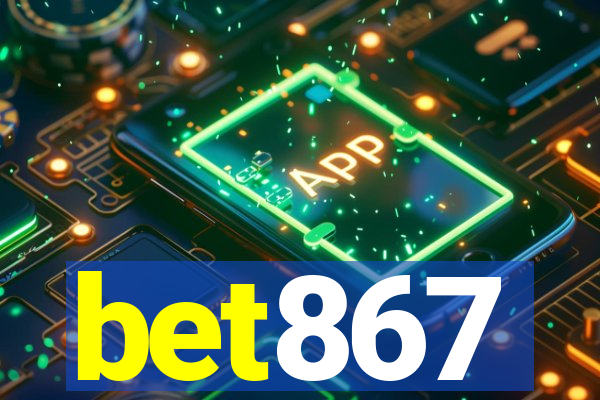 bet867