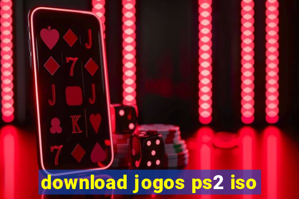 download jogos ps2 iso