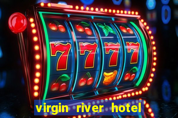 virgin river hotel casino nevada