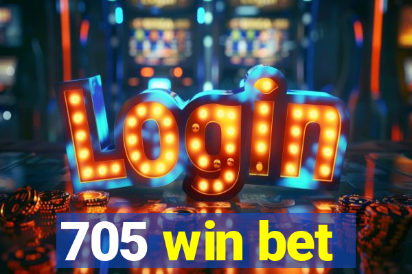 705 win bet