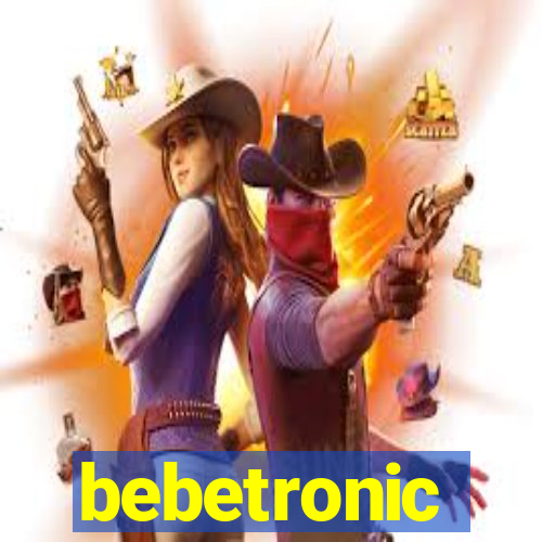 bebetronic