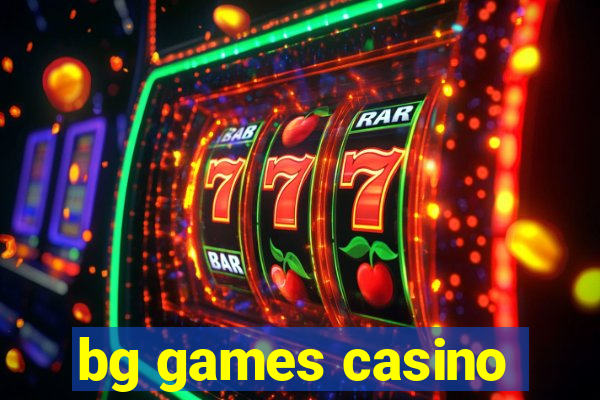 bg games casino