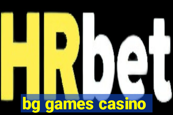 bg games casino