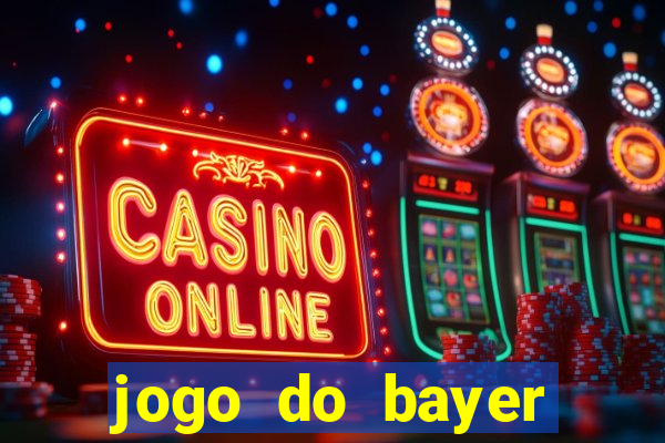 jogo do bayer leverkusen hoje onde assistir