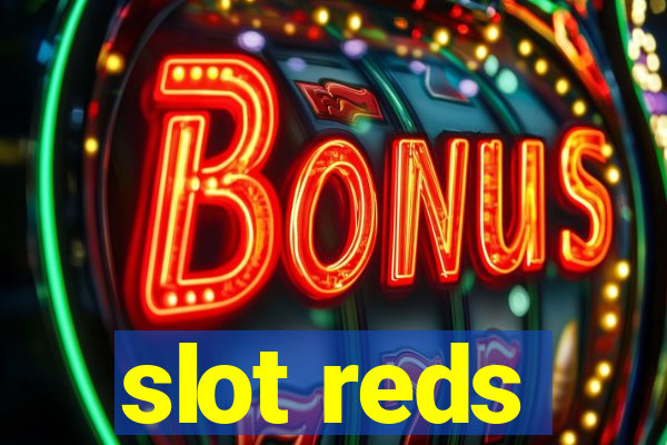 slot reds