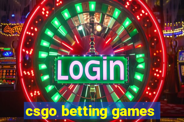 csgo betting games