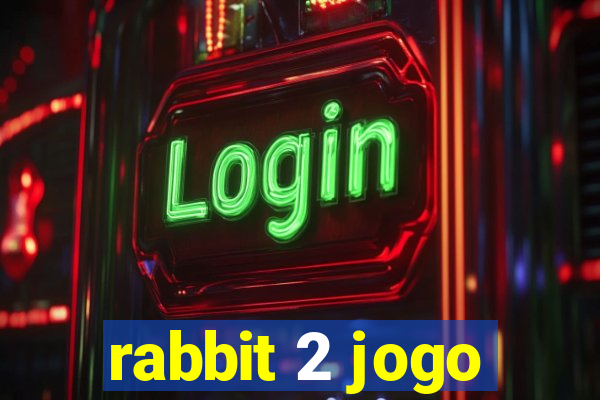 rabbit 2 jogo