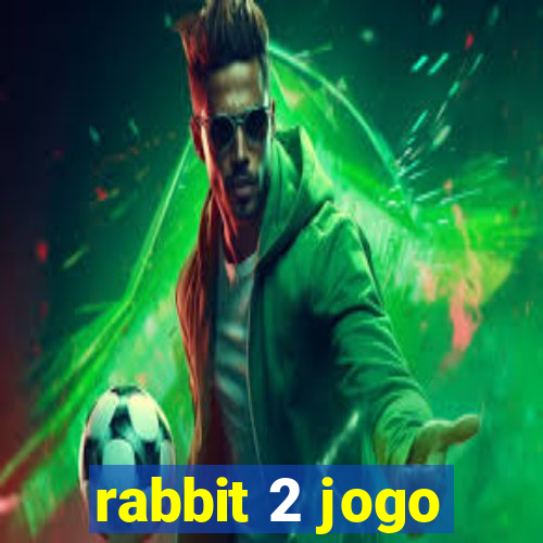 rabbit 2 jogo