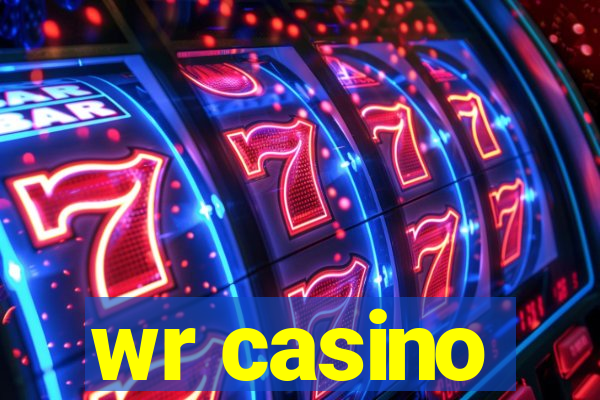 wr casino