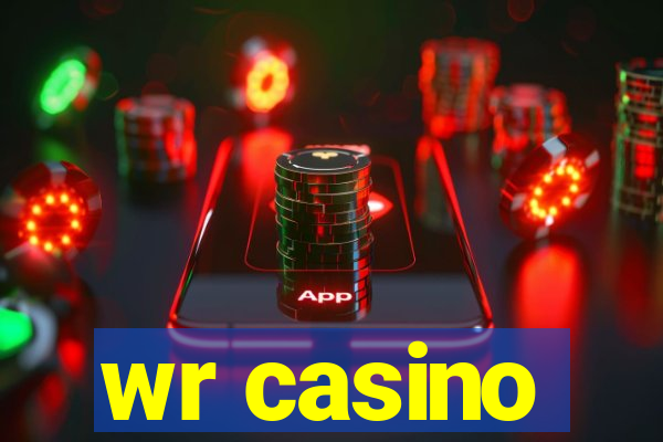 wr casino