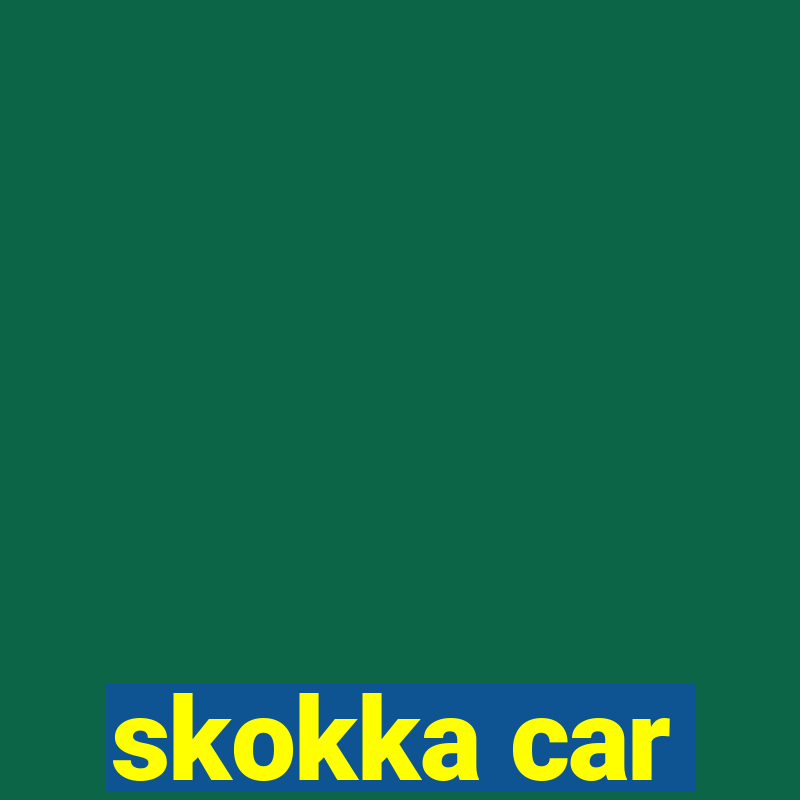 skokka car