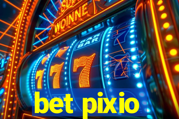 bet pixio