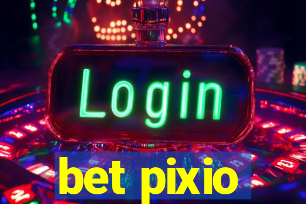 bet pixio