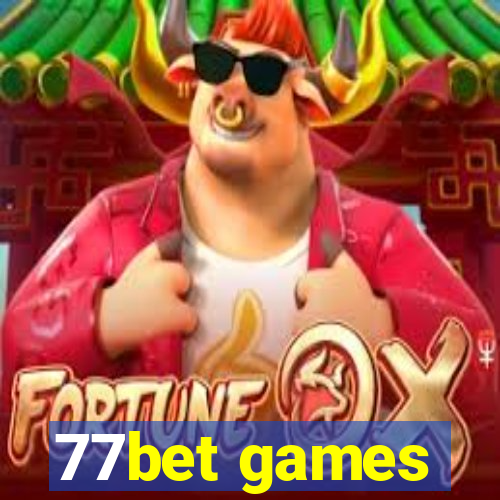 77bet games