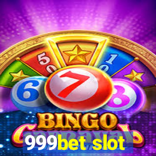 999bet slot