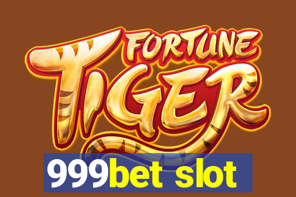 999bet slot