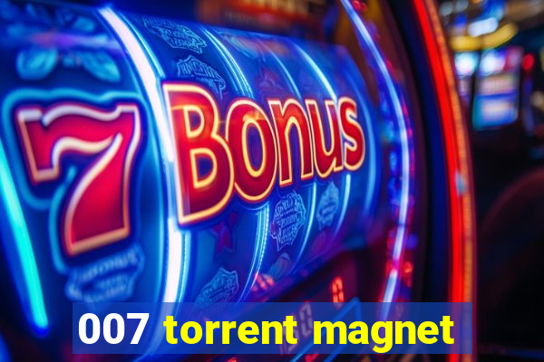 007 torrent magnet