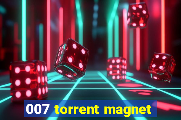 007 torrent magnet