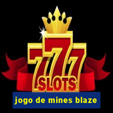 jogo de mines blaze