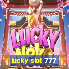 lucky slot 777