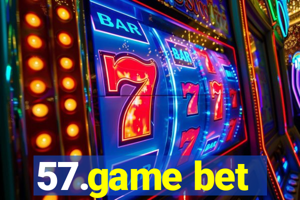 57.game bet