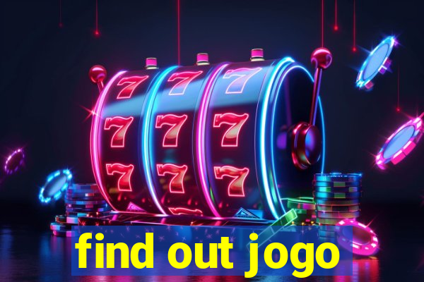 find out jogo