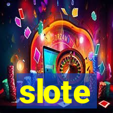 slote