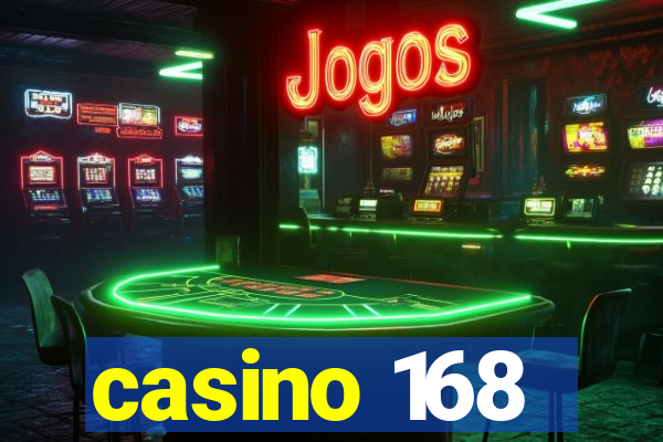 casino 168