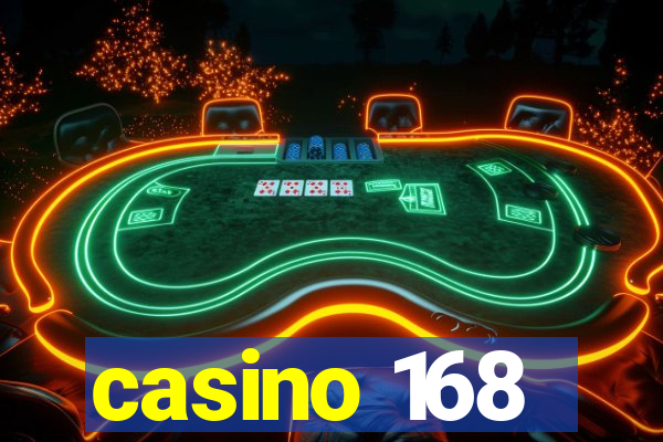 casino 168