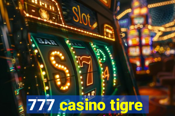 777 casino tigre