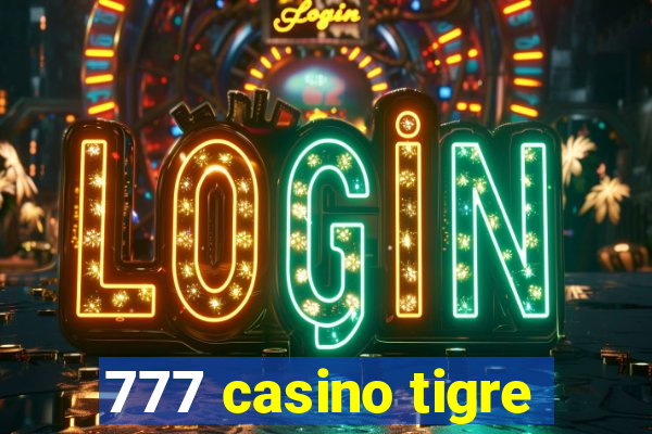 777 casino tigre